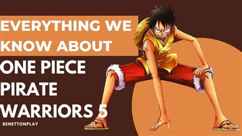 One Piece Pirate Warriors 5 Release Date, Trailer, News & More 2023 ...