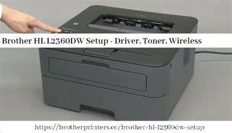 Brother HL L2360DW Setup - Driver, Toner, Wireless | Setup, Brother printers, Printer driver