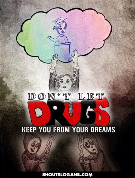 Good Drug Free Slogans - 60+ Anti Drug Slogans For Ad Campaign - Raising Awareness ... - Go here ...