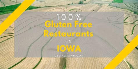 100% Gluten Free Restaurants In Iowa - CELIAC TOWN