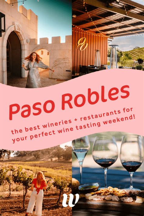 11 Amazing Paso Robles Wineries You Can't Miss For The Perfect Wine Tasting Weekend