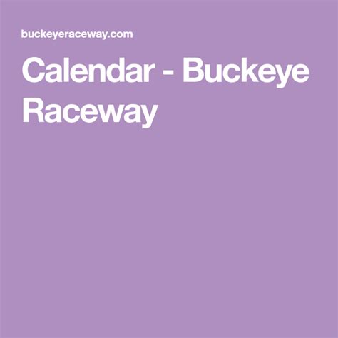 Calendar - Buckeye Raceway in 2023 | How to run longer, Buckeye, Calendar