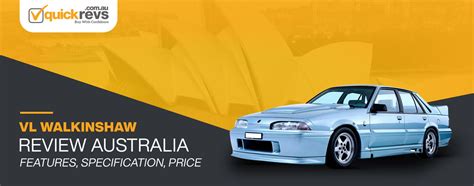 VL Walkinshaw Review Australia | Features, Specification, Price