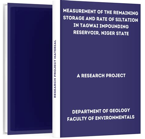 Measurement of the Remaining Storage and Rate of Siltation in Tagwai