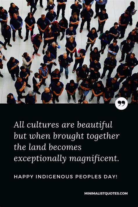 All cultures are beautiful but when brought together the land becomes exceptionally magnificent ...