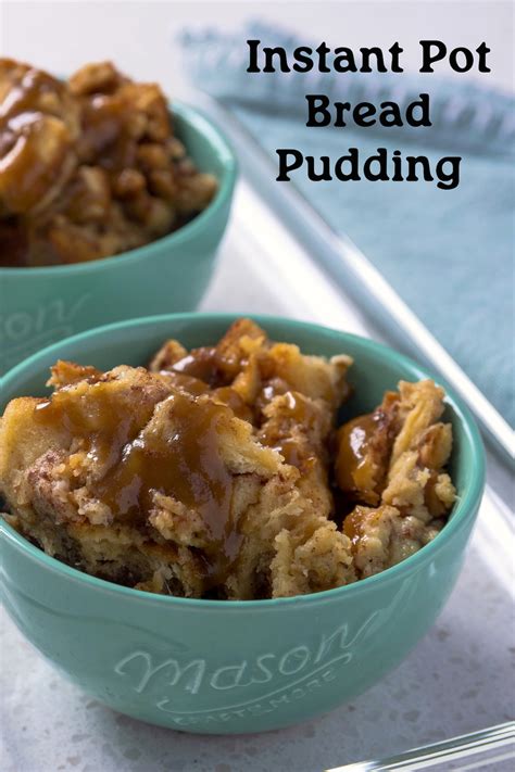 This Instant Pot Bread Pudding is Easy & Delicious - DIY Candy