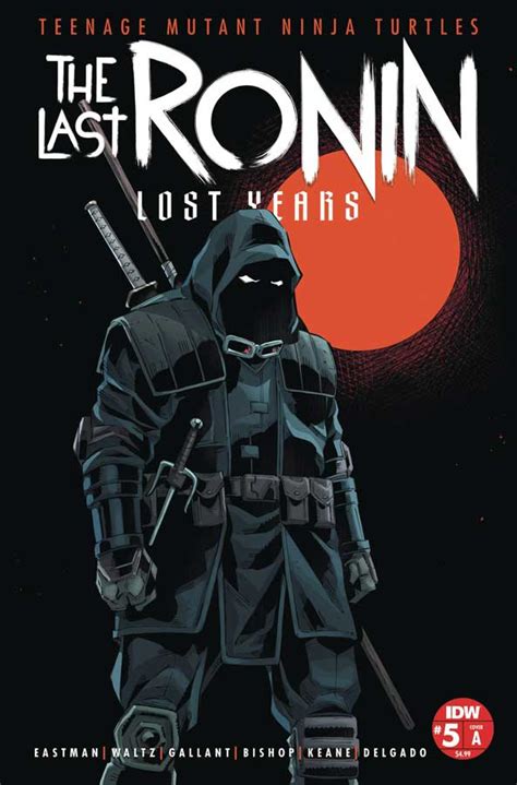 TMNT LAST RONIN LOST YEARS #5 (CVR A GALLANT) - Ships mid August 2023 ...