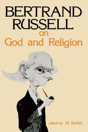 Bertrand Russell on God and Religion (Great Books in Philosophy) - Russell, Bertrand ...