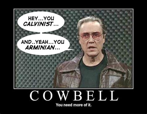 More Cowbell Quotes. QuotesGram