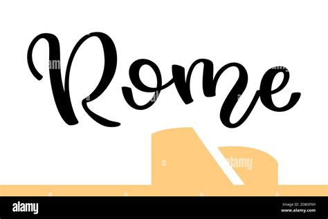 Hand lettering Rome with a silhouette of Roman Colosseum. Template for ...