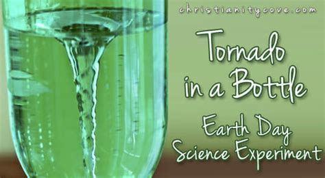"Tornado in a Bottle" Earth Day Science Experiment - Christianity Cove