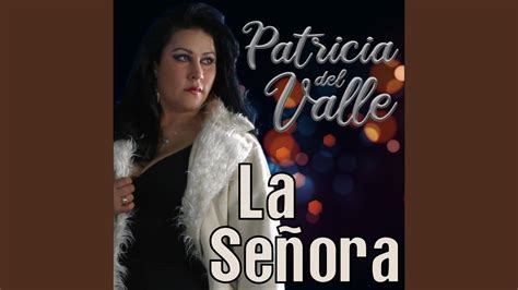 La Gran Señora - YouTube