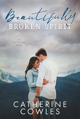 Beautifully Broken Spirit by Catherine Cowles (ePUB, PDF, Downloads ...