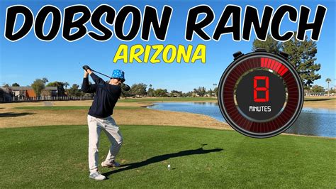 Dobson Ranch Golf Course in 7 Minutes - YouTube