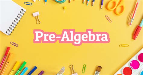 Homeschool Math Pre-Algebra | Westfield Washington Public Library - Clip Art Library