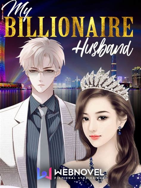 Read My Billionaire Husband - Annashannel_lin - WebNovel