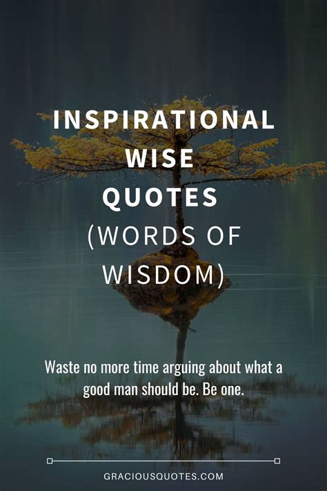 Inspirational Wise Quotes (WORDS OF WISDOM) - Gracious Quotes | Wise ...