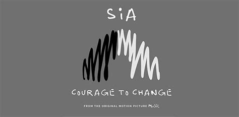 Sia Courage To Change - Video Testo Lyric Letra