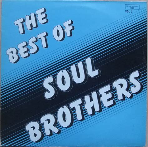 The Soul Brothers – The Best Of Soul Brothers Vol. 2 (Vinyl) - Discogs