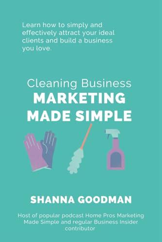 Cleaning Business Marketing Made Simple: Learn How to Simply and ...