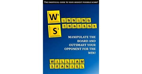 Words with Friends: Winning Strategy by William Spaniel