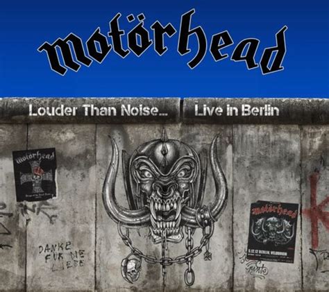 MOTÖRHEAD - Live album/DVD "Louder Than Noise... Live in Berlin" is out ...