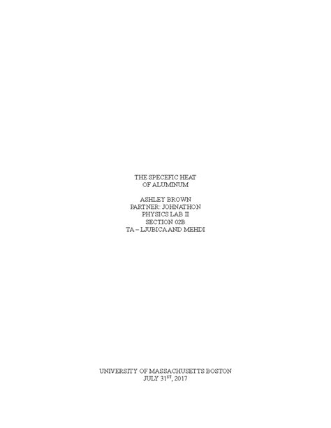 Lab 2 - Specific Heat of Aluminum - THE SPECEFIC HEAT OF ALUMINUM ASHLEY BROWN PARTNER ...