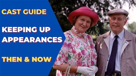 Keeping Up Appearances Cast Guide - Then and Now | Keeping up appearances, Keep up, Appearance