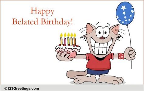 Birthday Belated Wishes Cards, Free Birthday Belated Wishes eCards ...