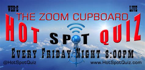 The Zoom Cupboard Hot Spot Quiz Night