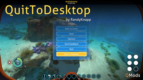 QuitToDesktop [Subnautica] [Mods]