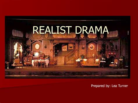 Realism Theatre Quotes. QuotesGram