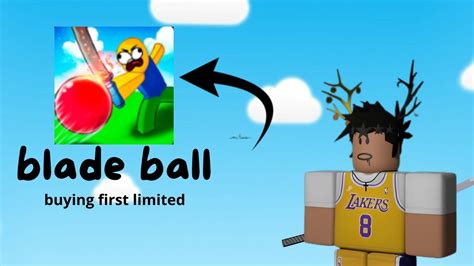 BLADE BALL BUYING FIRST LIMITED - YouTube