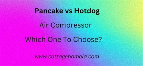 Pancake vs. Hotdog Air Compressor: Which One Should You Choose?