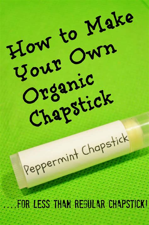 DIY Homemade Organic Chapstick Recipe for LESS than Store Bought Chapstick