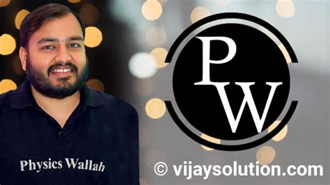 Alakh Pandey wife Age Qualification education Physics wallah 2023 - Vijay Solutions