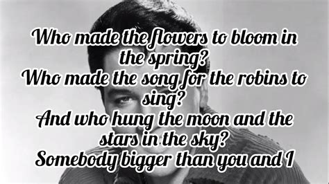 Elvis Presley - Somebody Bigger Than You And I (Lyrics) - YouTube