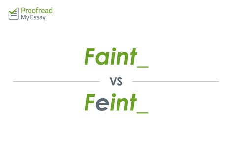 Word Choice: Faint vs. Feint - Proofread My Essay