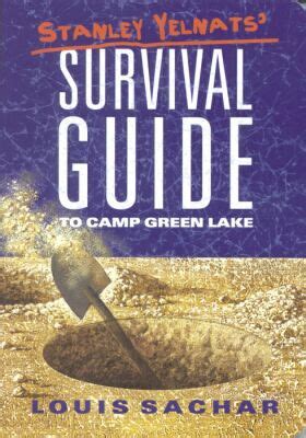 Stanley Yelnats' Survival Guide to Camp Green Lake by Louis Sachar ...