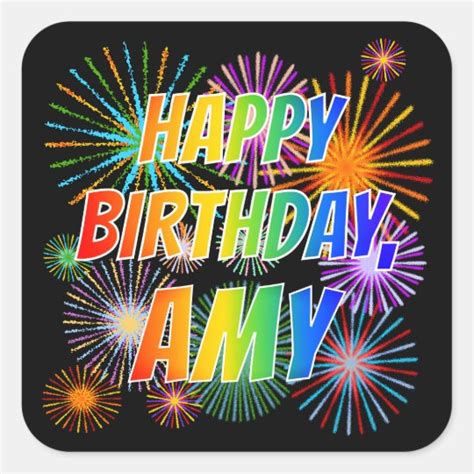 First Name "AMY", Fun "HAPPY BIRTHDAY" Square Sticker | Zazzle.com