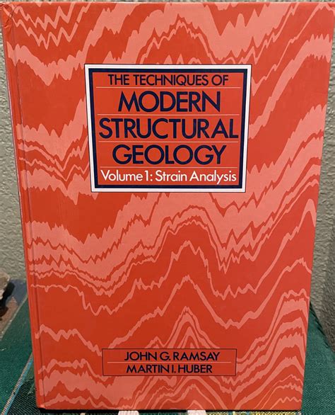 The Techniques of Modern Structural Geology Strain Analyses by Ramsay ...