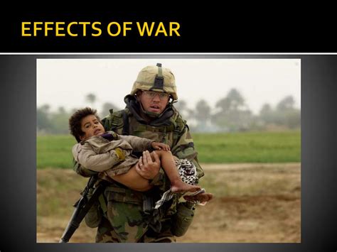 PPT - EFFECTS OF WAR PowerPoint Presentation, free download - ID:3897859