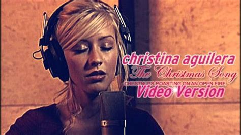 Christina Aguilera - The Christmas Song (V. Version) - YouTube