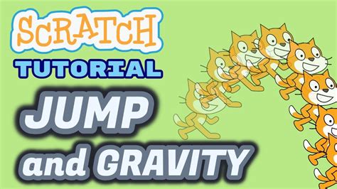 How to code JUMPING and GRAVITY | Make a sprite jump | Realistic game effect - Scratch 3.0 ...