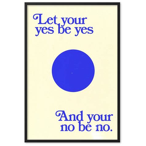 Let Your Yes be Yes Print in 2023 | Paper frames, Let it be, Yes