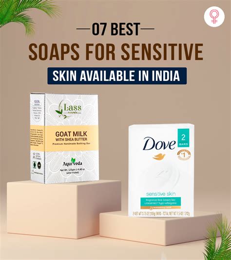 7 Best Soaps For Sensitive Skin Available In India – 2021