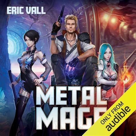 (2019) Metal Mage audiobook by Eric Vall - Eric Vall | Audio books, Best audiobooks, Audio books ...