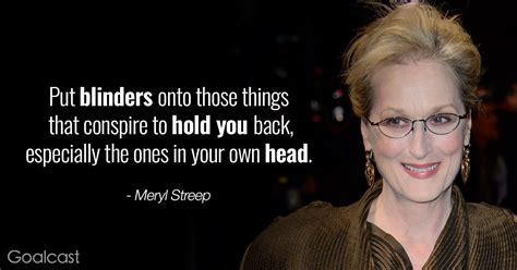 Top 15 Most Inspiring Meryl Streep Quotes | Goalcast