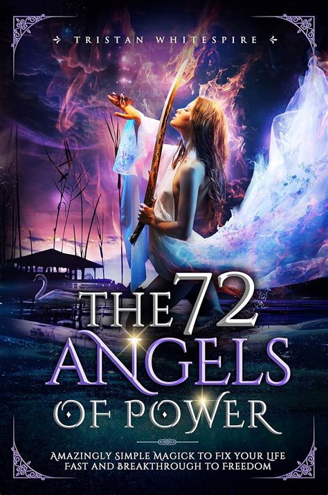 Amazon.com: The 72 Angels of Power: Amazingly Simple Magick to Fix your ...