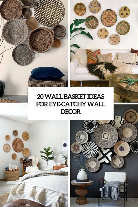 20 Wall Basket Ideas For Eye-Catchy Wall Décor - Shelterness